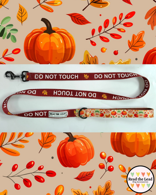 Autumn Walks 'DO NOT TOUCH' Lead