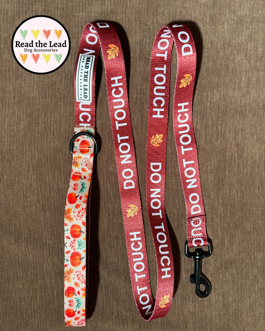 Autumn Walks 'DO NOT TOUCH' Lead